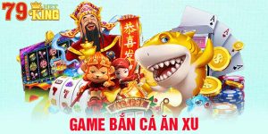 Game Bắn Cá Ăn Xu - Hướng Dẫn Cách Chơi Chi Tiết Cho Tân Thủ