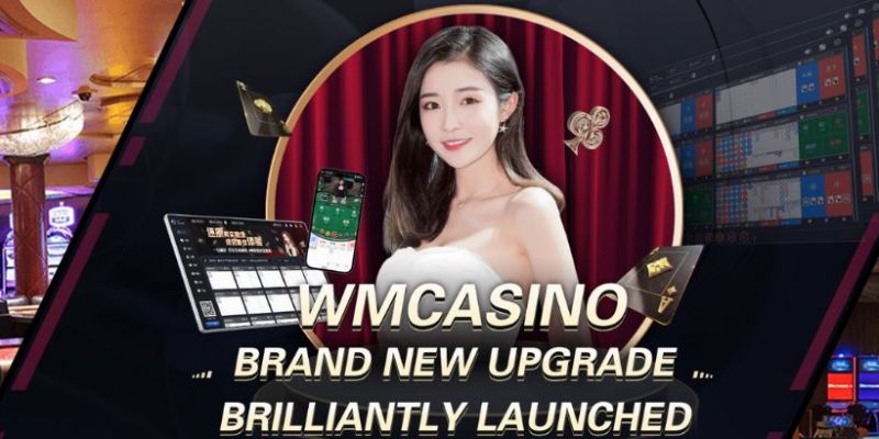 WM Casino thu hút hội viên nhờ chất lượng dịch vụ xuất sắc